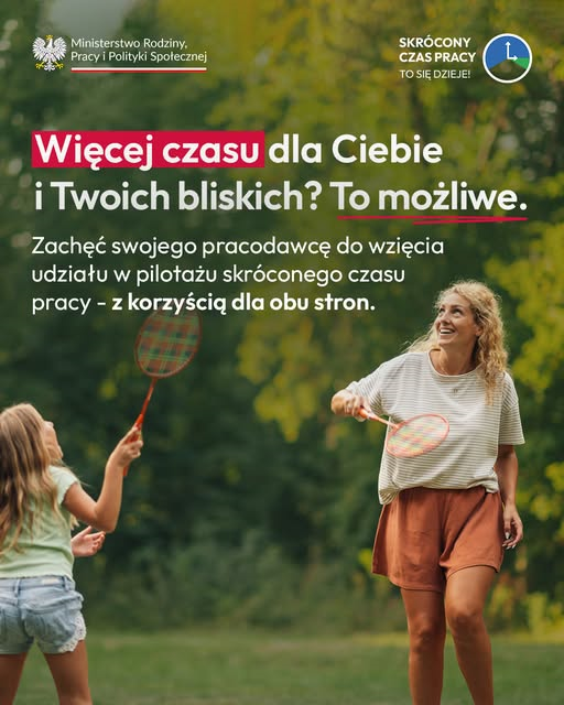 Plakat Ministerstwa Rodziny Pracy i Polityki Społecznej promujący program pilotażowy skróconego czasu pracy